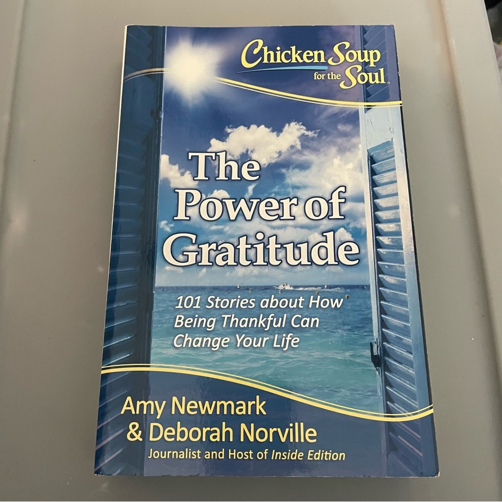 The Power of Gratitude - Chicken Soup for the Soul